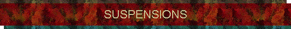 SUSPENSIONS
